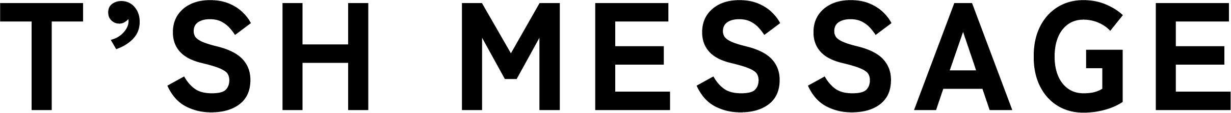 T’SH MESSAGE